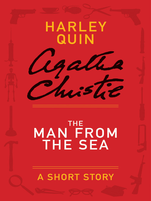 Title details for The Man from the Sea by Agatha Christie - Wait list